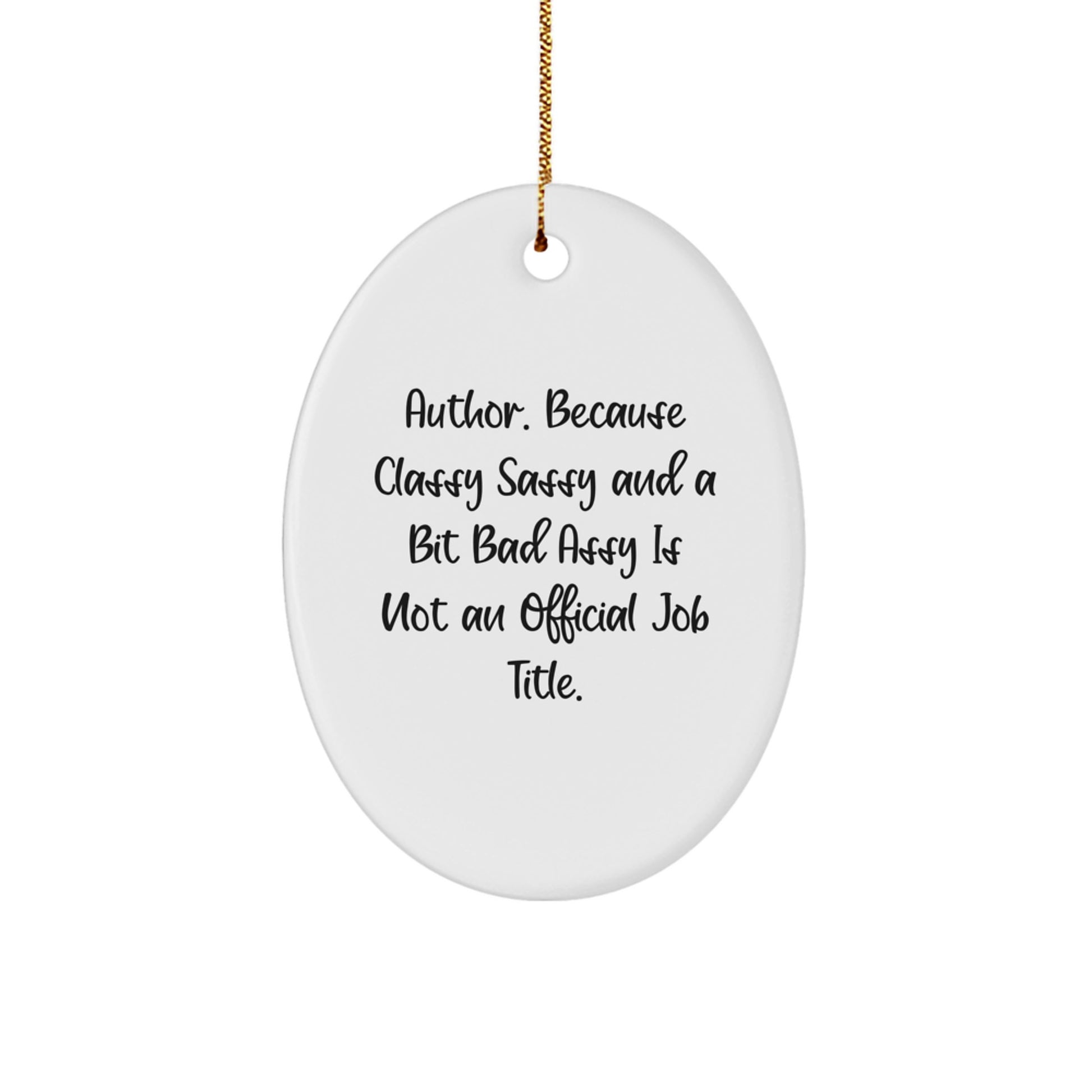 Funny Author Gifts for Women, Oval Ornament, Christmas Unique Gifts from Friends - Image 1