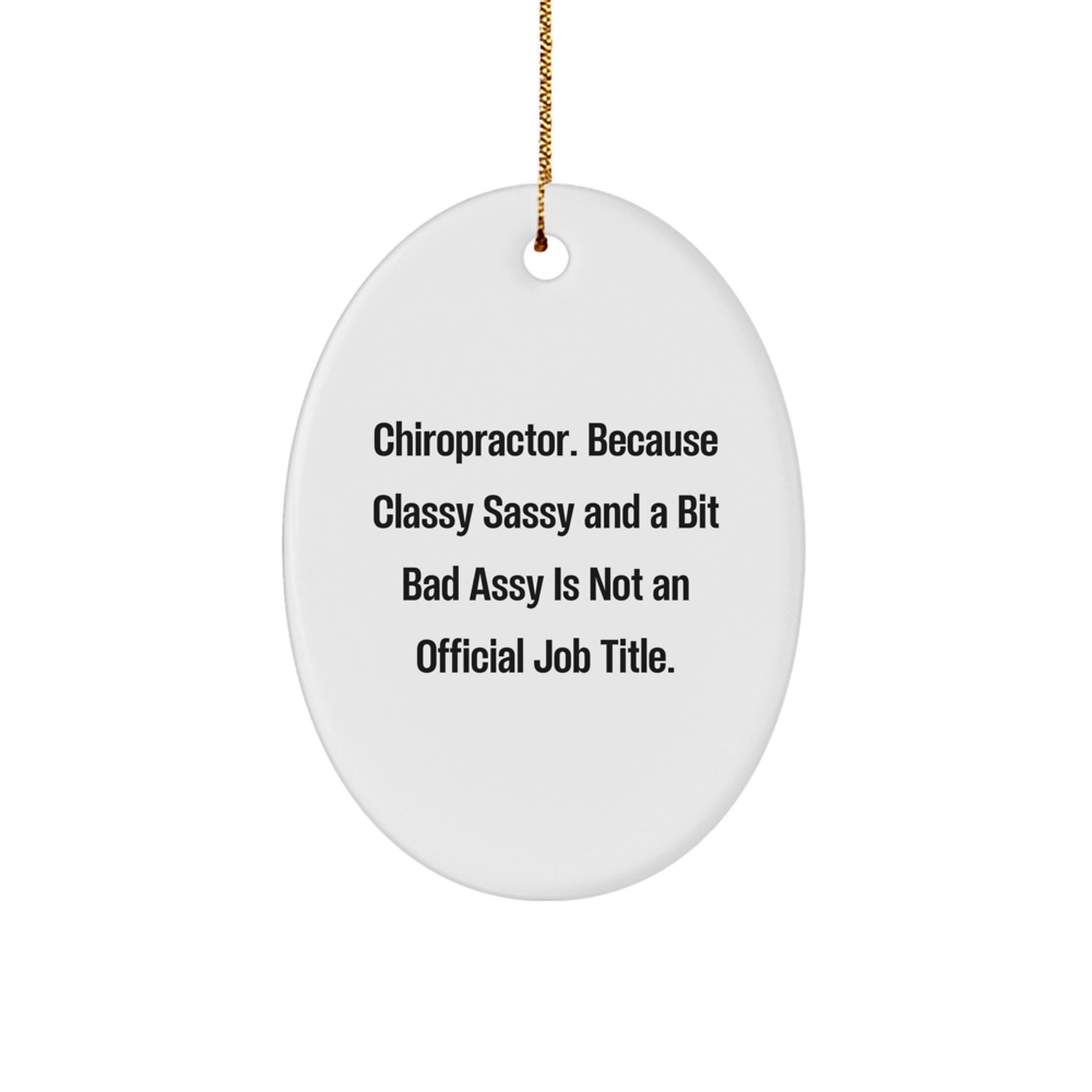 Funny Chiropractor Oval Ornament Gifts for Men from Friends - Christmas Unique Gifts - Image 1