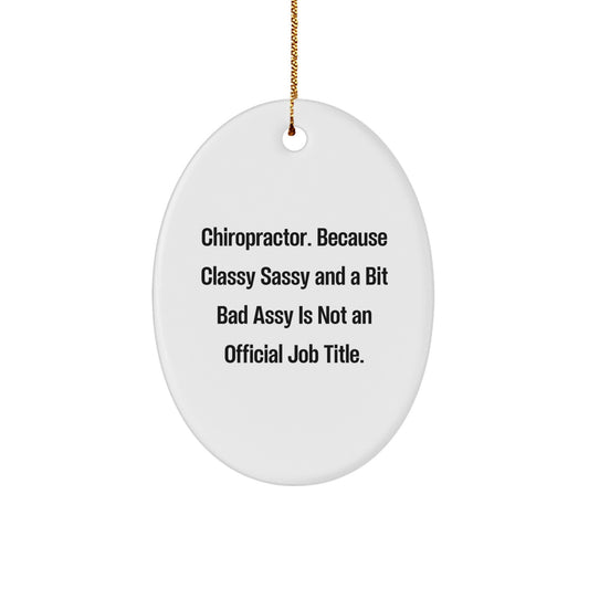 Funny Chiropractor Oval Ornament Gifts for Men from Friends - Christmas Unique Gifts - Image 1