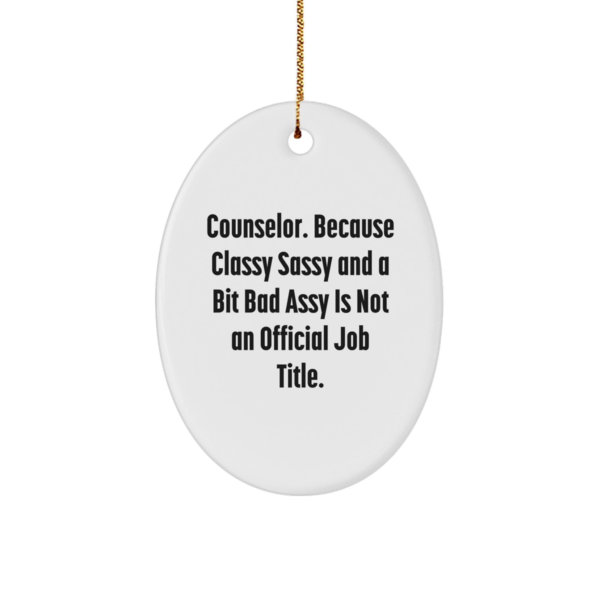 Funny Counselor Oval Ornament Gifts from Friends to Family for Christmas Unique Decorations - Image 1