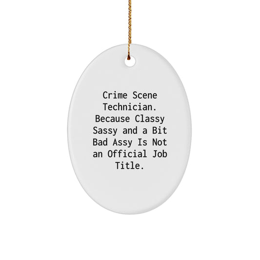 Funny Crime Scene Technician Christmas Unique Gifts from Friends or Family - Oval Ornament - Image 1