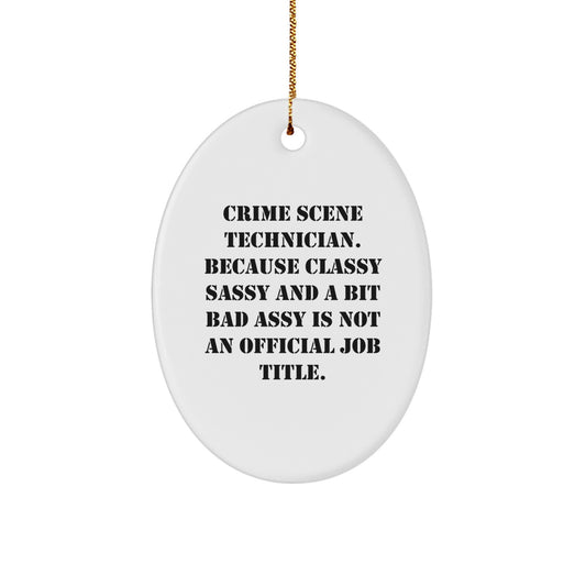 Funny Crime Scene Technician Oval Ornament, Gifts for Crime Scene Technicians from Friends and Family, Christmas Unique Gifts - Image 1