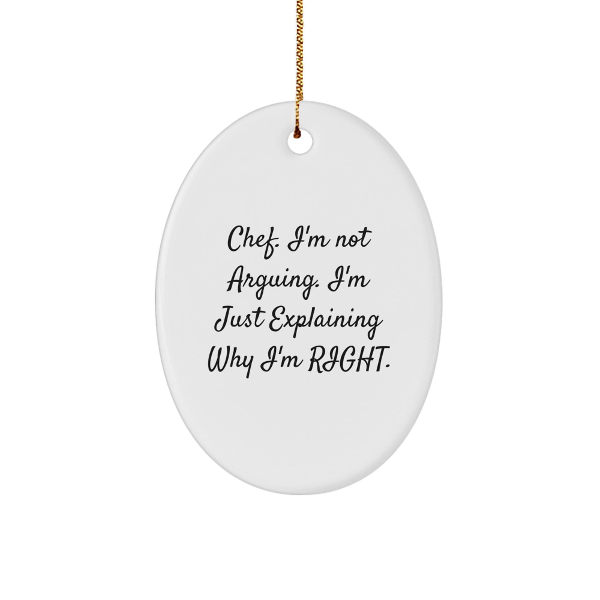 Humorous Chef Christmas Ornament Gift – I'm Not Arguing, I'm Explaining - Image 1