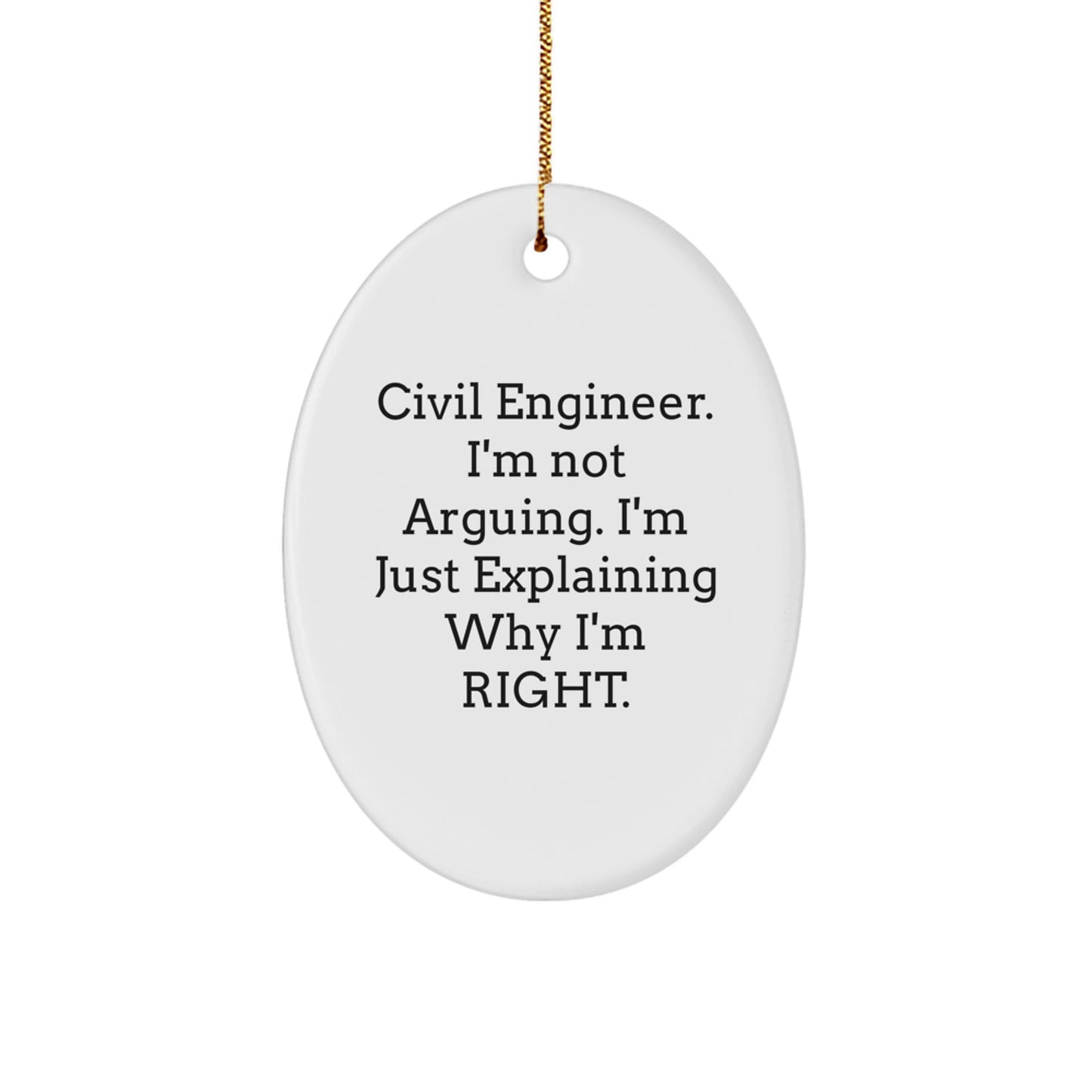 Civil Engineer Gifts from Friends and Family, Oval Ornament, Funny Quote, Christmas Unique Presents for Men, Women, Coworkers - Image 1