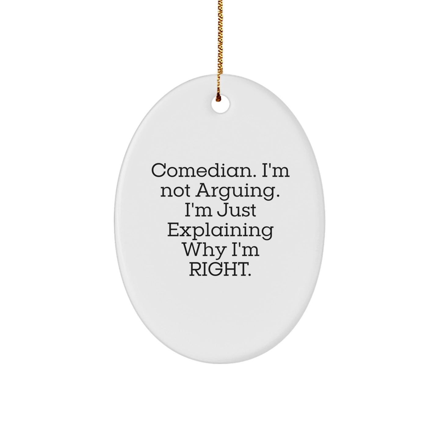 Funny Comedian Oval Ornament Gifts from Friends for Christmas Comedian Lover - Image 1