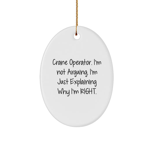Funny Crane Operator Gifts from Friends for a Crane Operator, Funny Oval Ornament Christmas Unique Gifts, Funny Crane Operator Decorations - Image 1