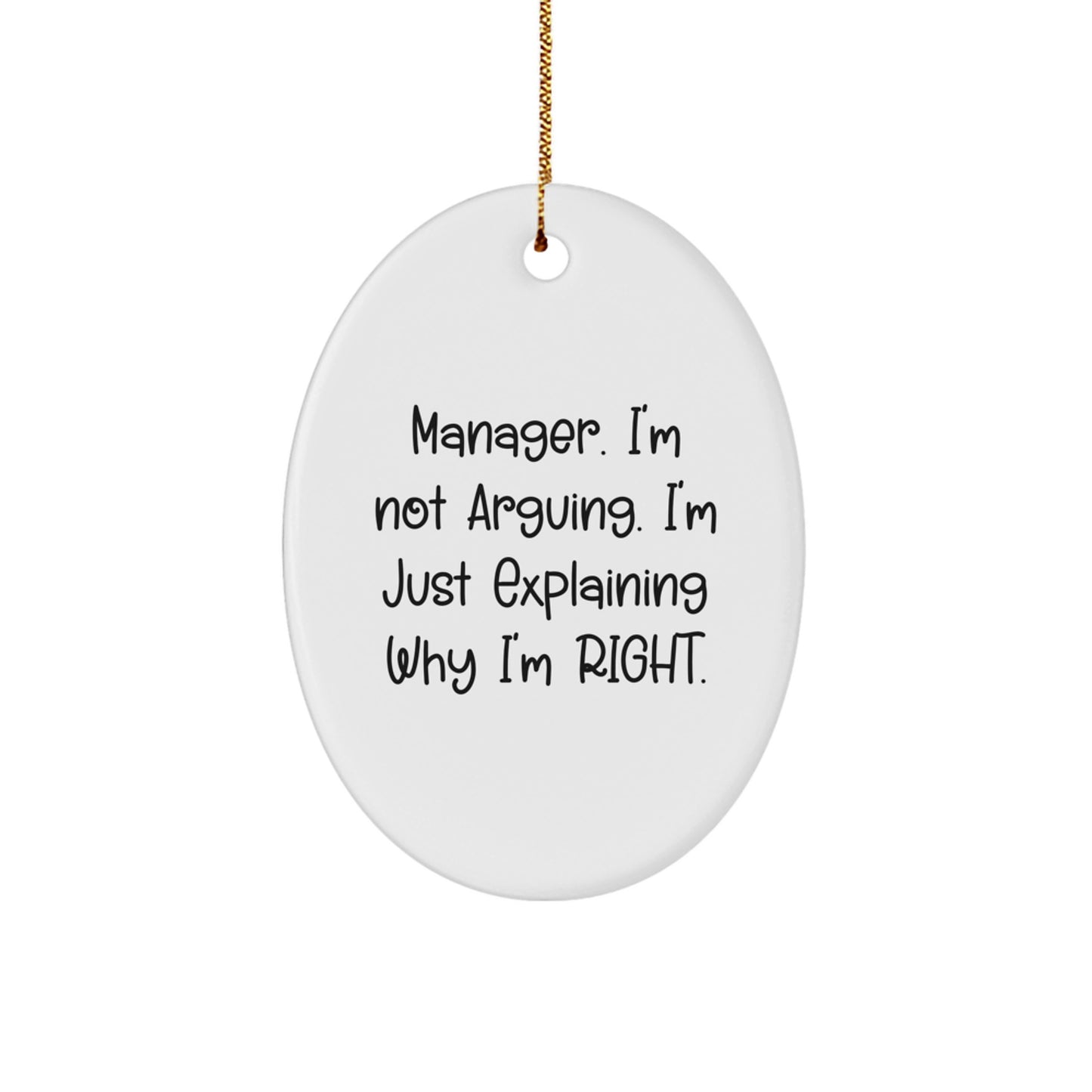 Sarcastic Manager Christmas Unique Gift for Friends Novelty Oval Ornament - Image 1