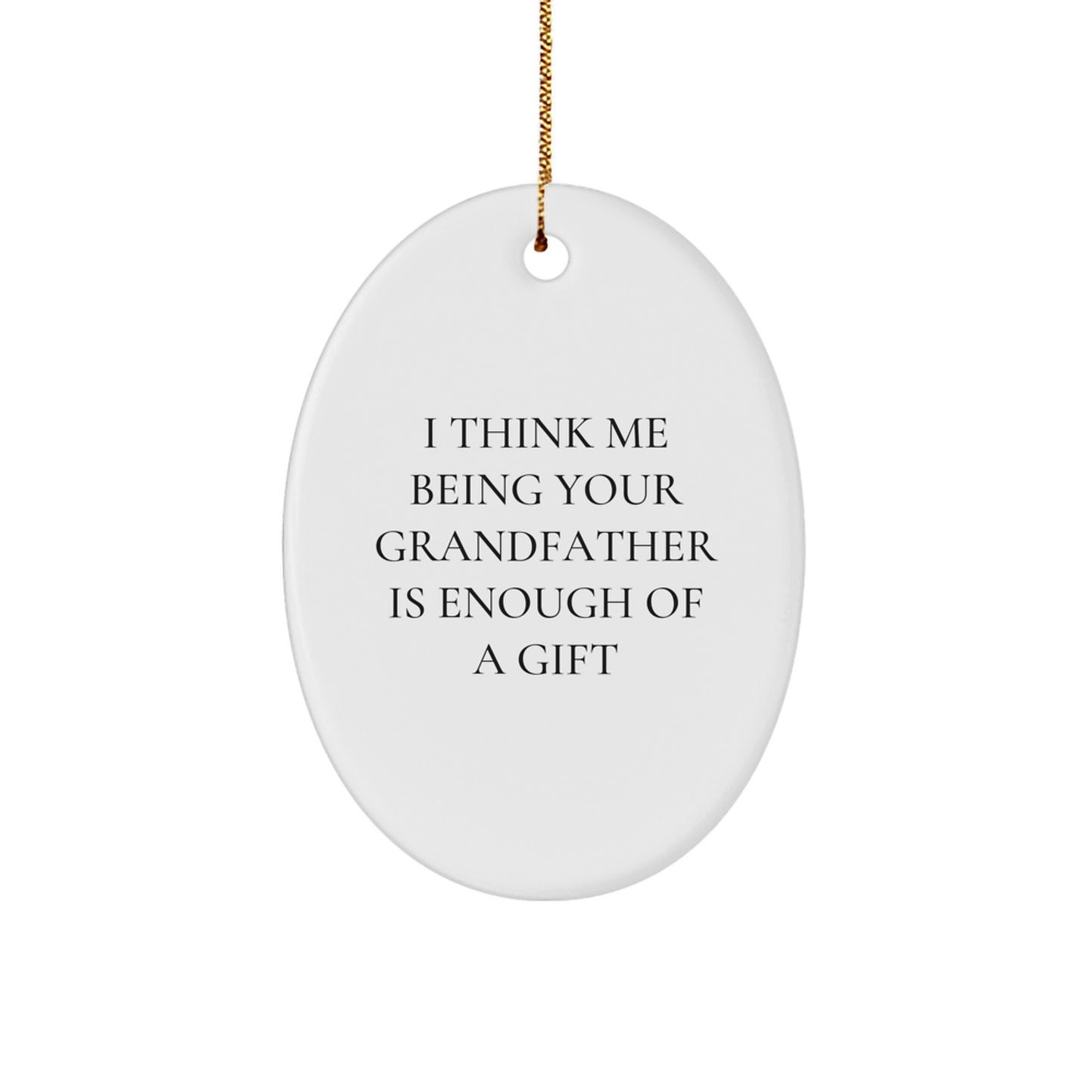 Funny Grandfather Oval Ornament Gifts from Family, Perfect for Grandfather Men on Christmas Unique Gifts - Image 1