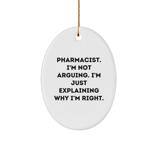 Funny Pharmacist Gifts from Friends - Oval Ornament for Christmas Unique Presents for Pharmacist - Image 1