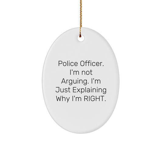 Funny Police Officer Gifts from Men for Police Officer - 'I'm Not Arguing' Christmas Unique Gifts - Image 1