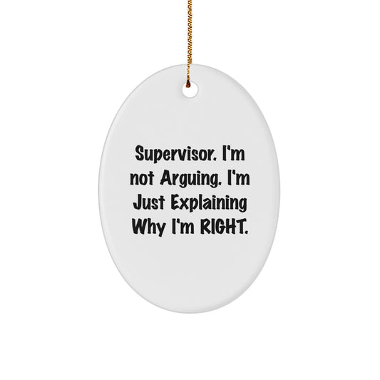 Supervisor Gifts for Men or Women - Funny Oval Ornament - Gifts from Friends or Family - Christmas Unique Gifts - Image 1