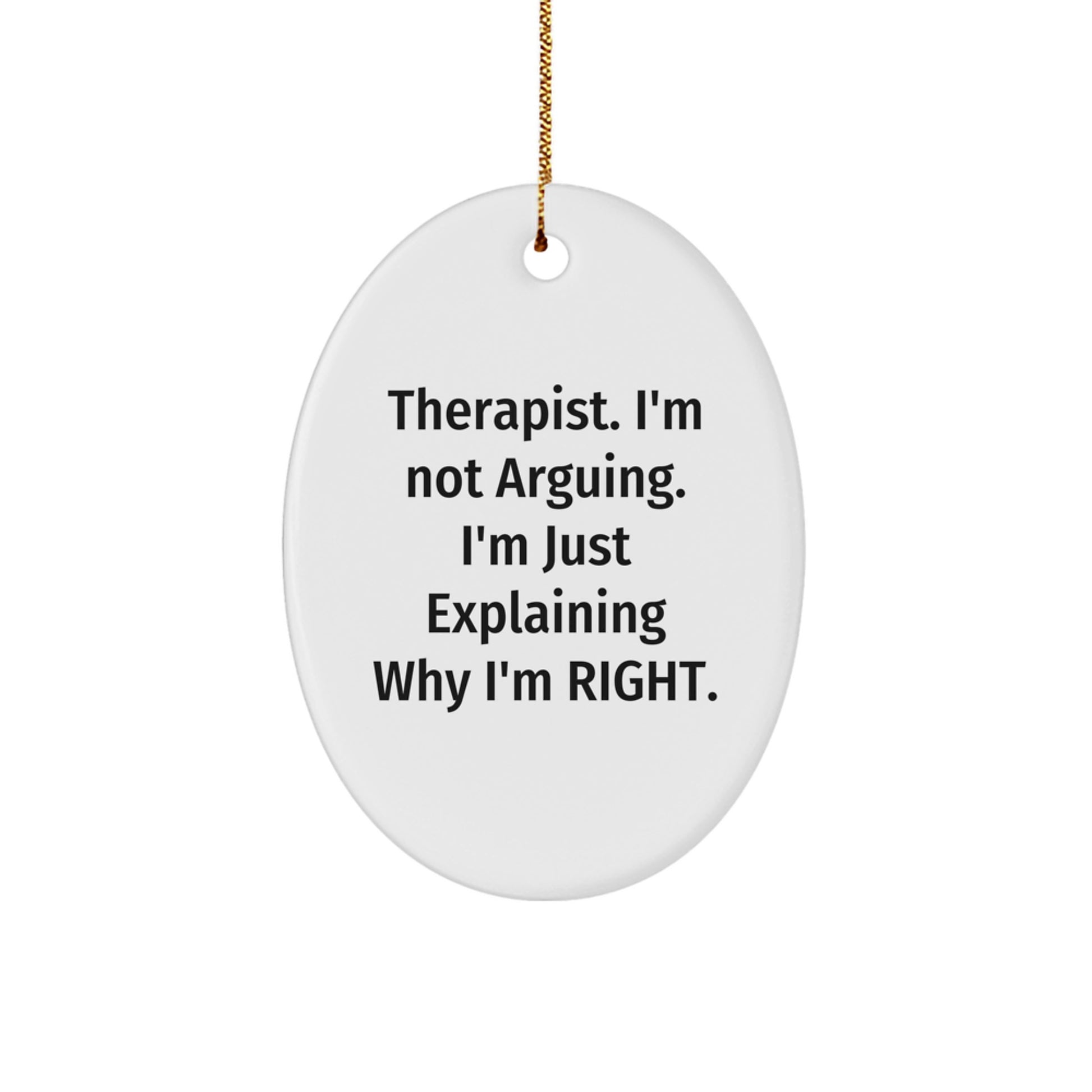 Funny Therapist Oval Ornament Gifts from Friends and Family for Men and Women, Christmas Unique - Image 1