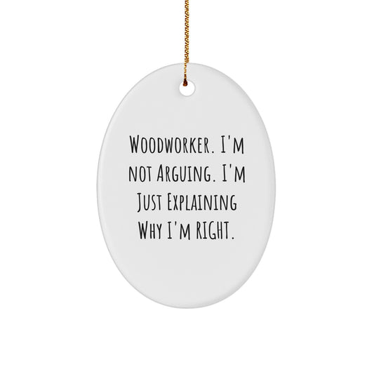 Funny Woodworker Gifts from Men to Best Friends for Christmas Unique Oval Ornaments - Image 1