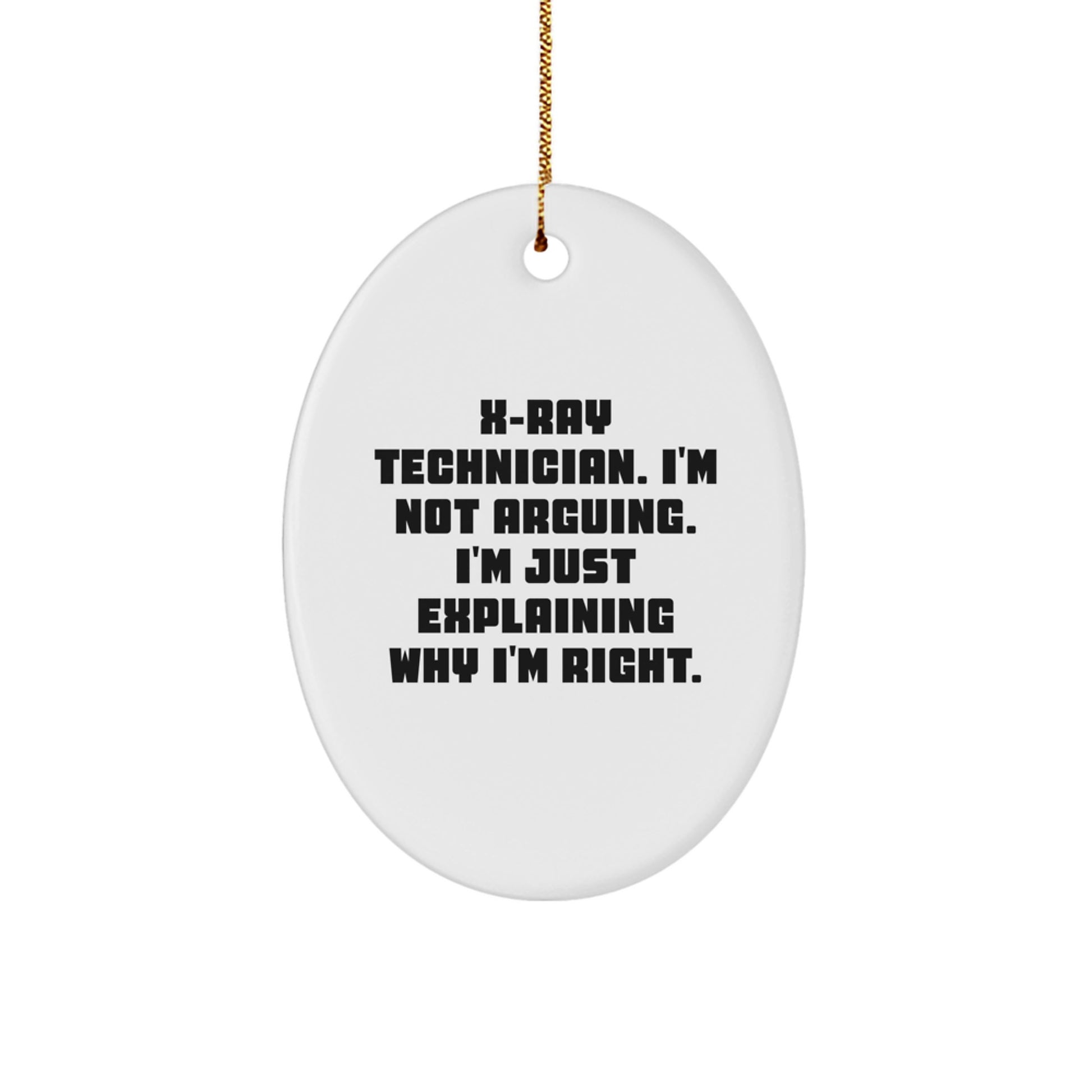 X-Ray Technician Gifts from Friends for Funny Oval Ornament - Christmas Unique Gifts for Him - Image 1