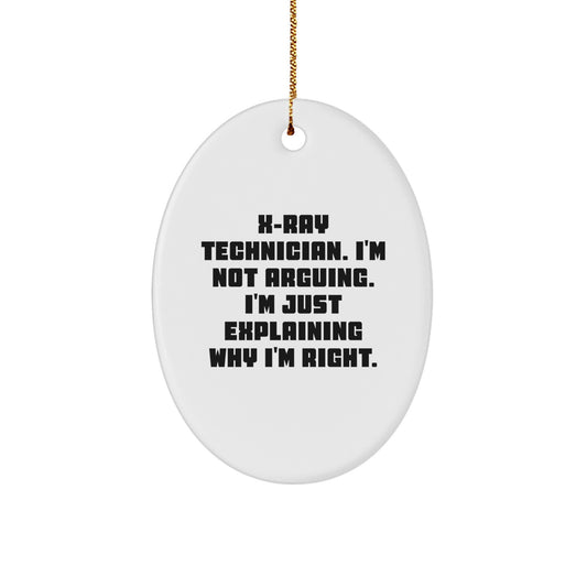 X-Ray Technician Gifts from Friends for Funny Oval Ornament - Christmas Unique Gifts for Him - Image 1