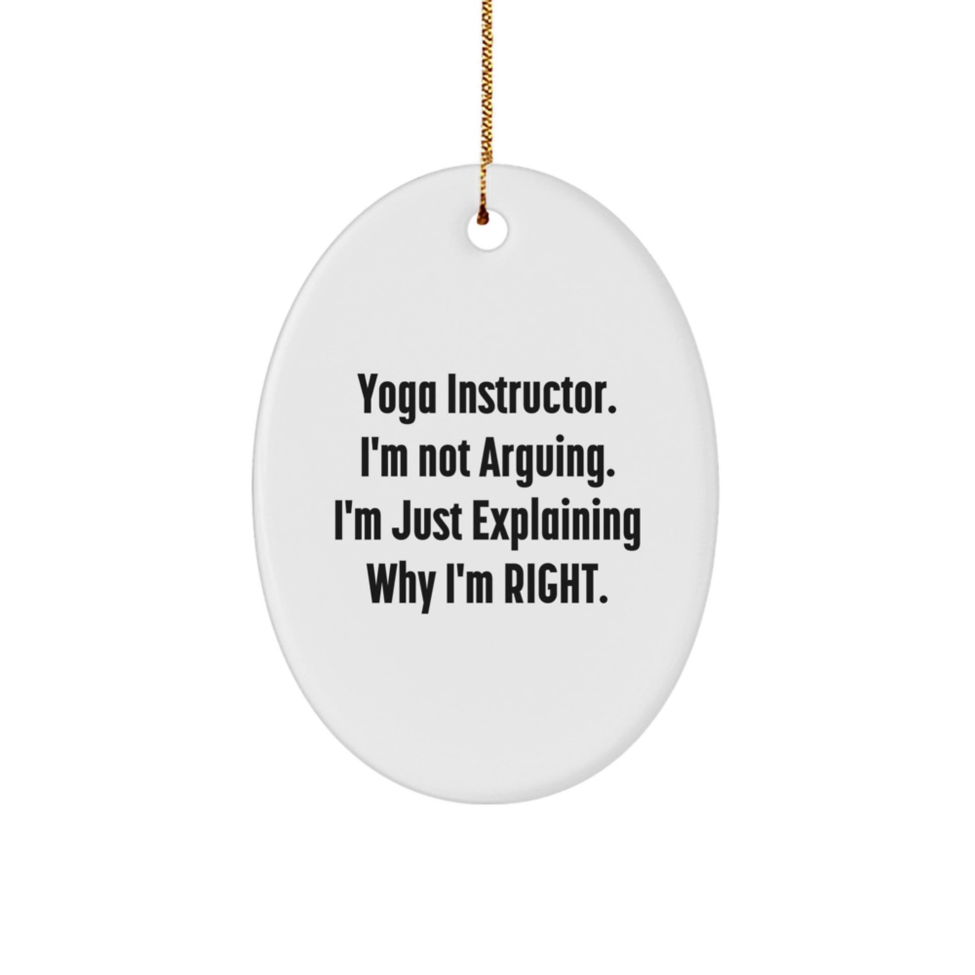 Funny Yoga Instructor Oval Ornament Gifts for Men Women Friends Family Christmas Unique Decorations from Him Her Coworkers - Image 1