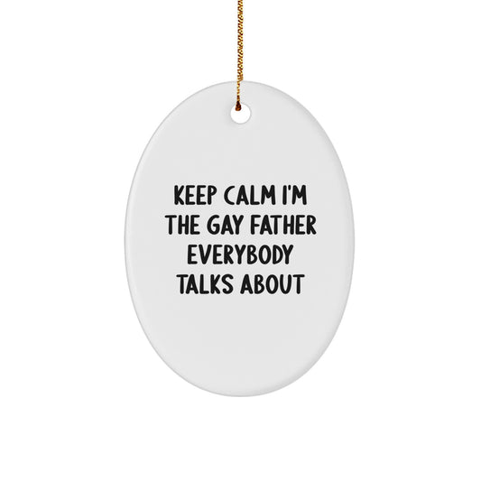 Father Christmas Ornament for Him Gift Keep Calm I'm The Gay Father - Image 1
