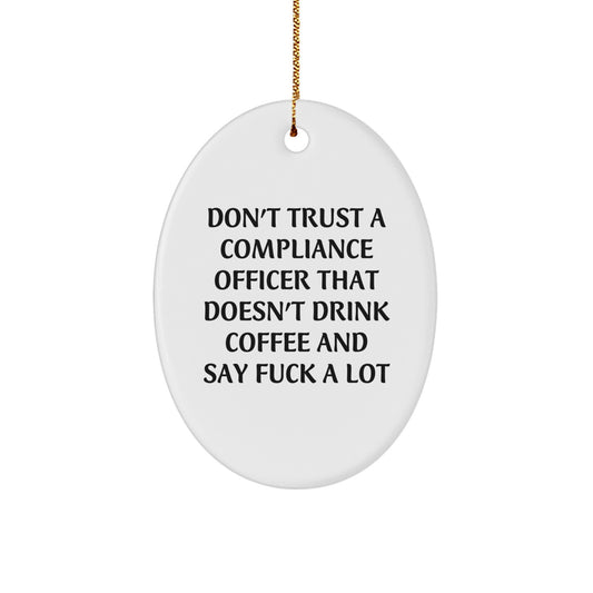 Funny Compliance Officer Gifts for Men, Oval Christmas Ornament, Christmas Unique Gifts from Friends, Coworkers, Family - Image 1