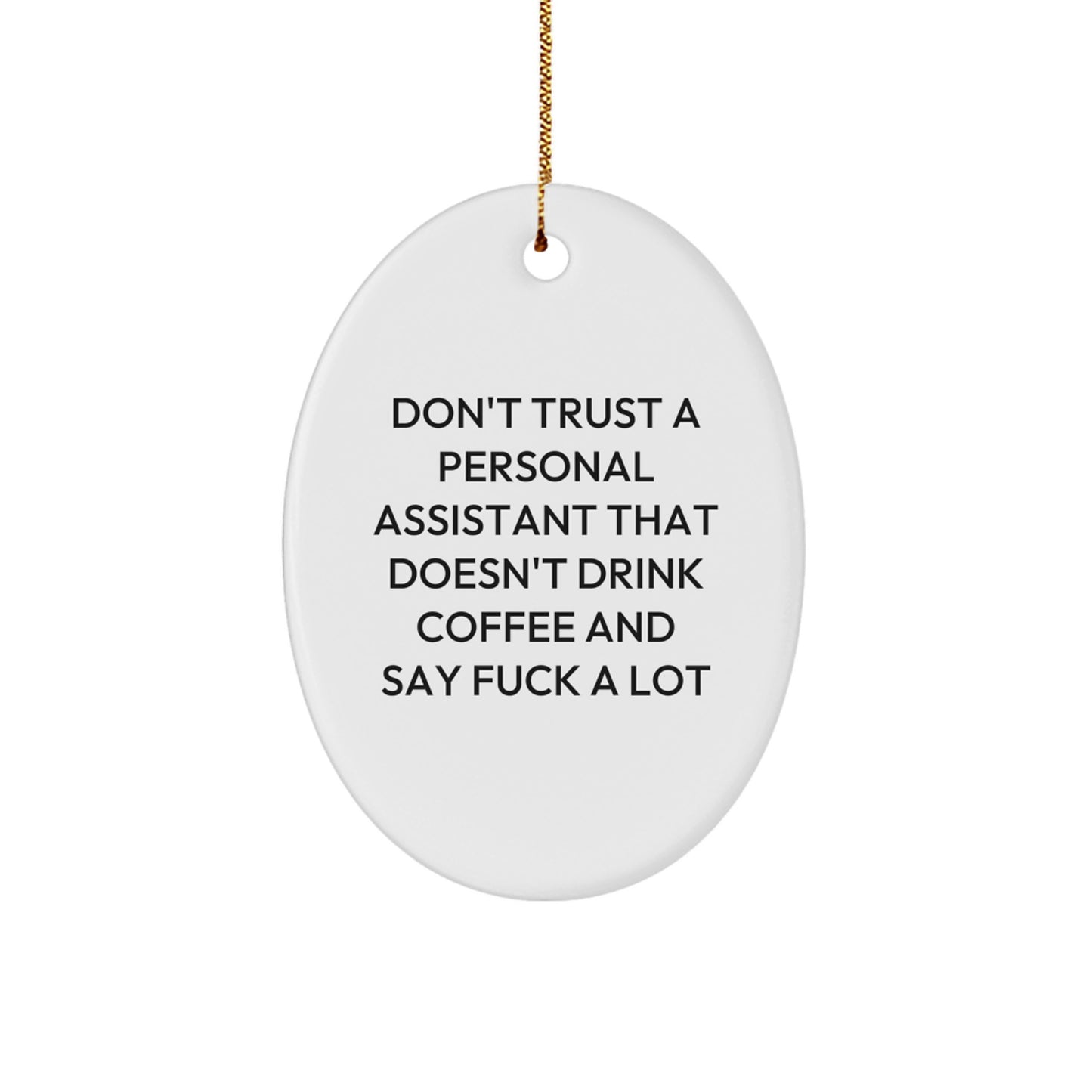 Funny Personal Assistant Oval Ornament Gifts from Friends, Unique Christmas Unique Gifts for Personal Assistants, Oval Shaped Decor - Image 1