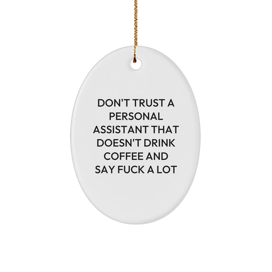 Funny Personal Assistant Oval Ornament Gifts from Friends, Unique Christmas Unique Gifts for Personal Assistants, Oval Shaped Decor - Image 1