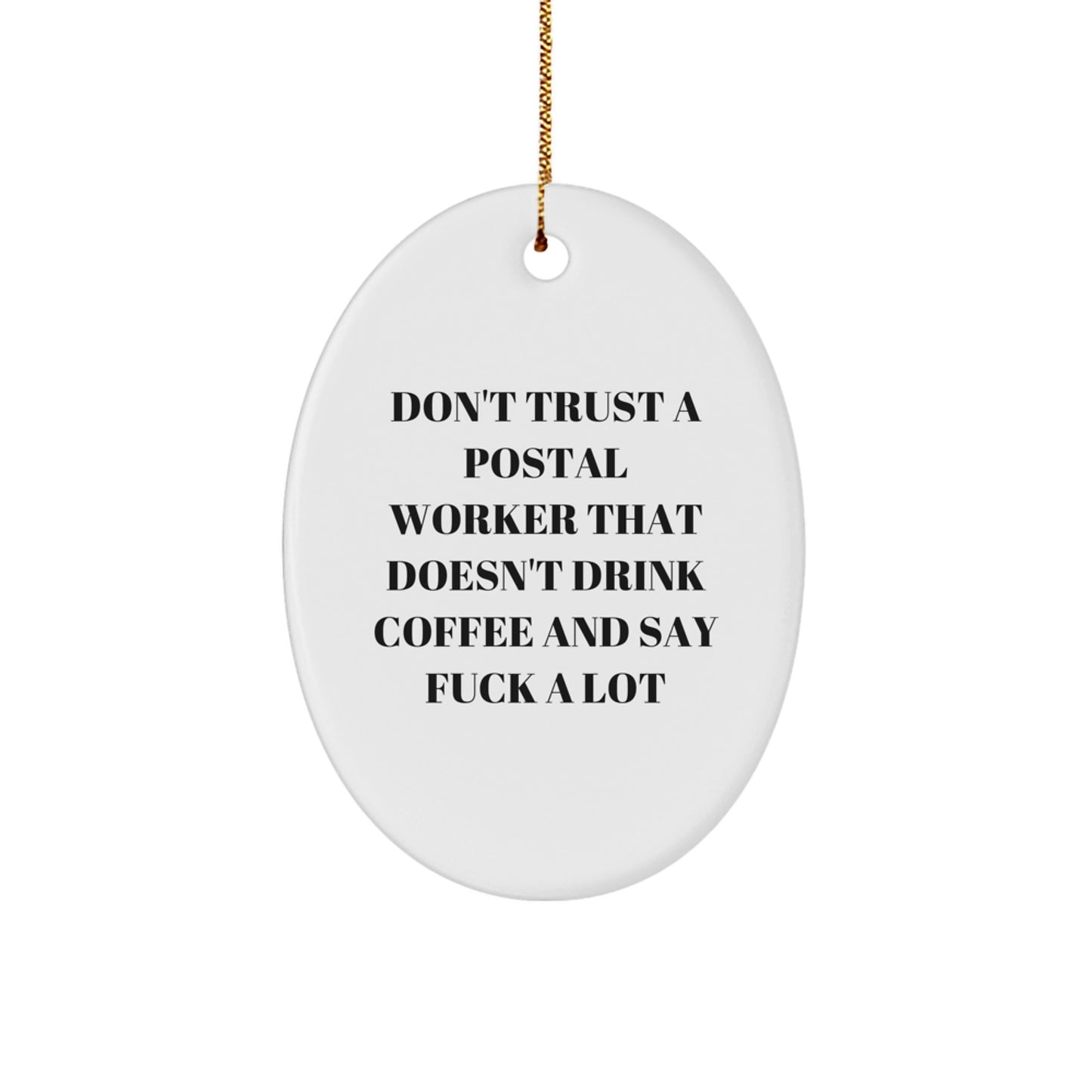 Christmas Unique Gift Postal Worker Coffee Quote Ornament for Her Present - Image 1
