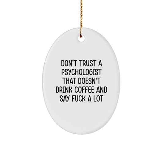 Sarcastic Psychologist Christmas Ornament Novelty Gift for Friends - Image 1