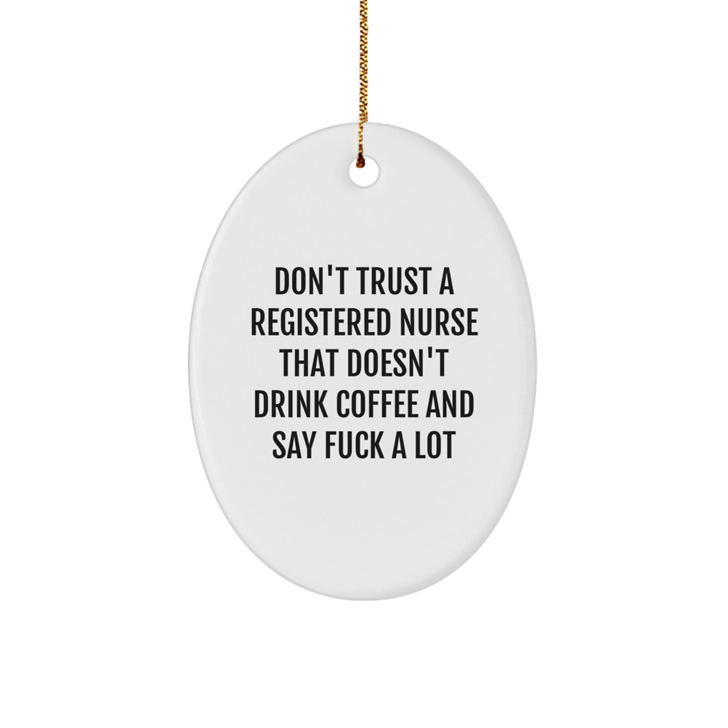Sassy Registered Nurse Christmas Ornament for Friends Gift Novelty - Image 1