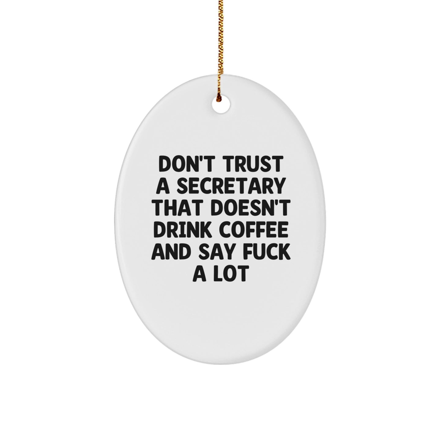 Funny Coffee Lovers Secretary Oval Ornament Gifts from Friends to Women Coworkers at Christmas Time - Image 1