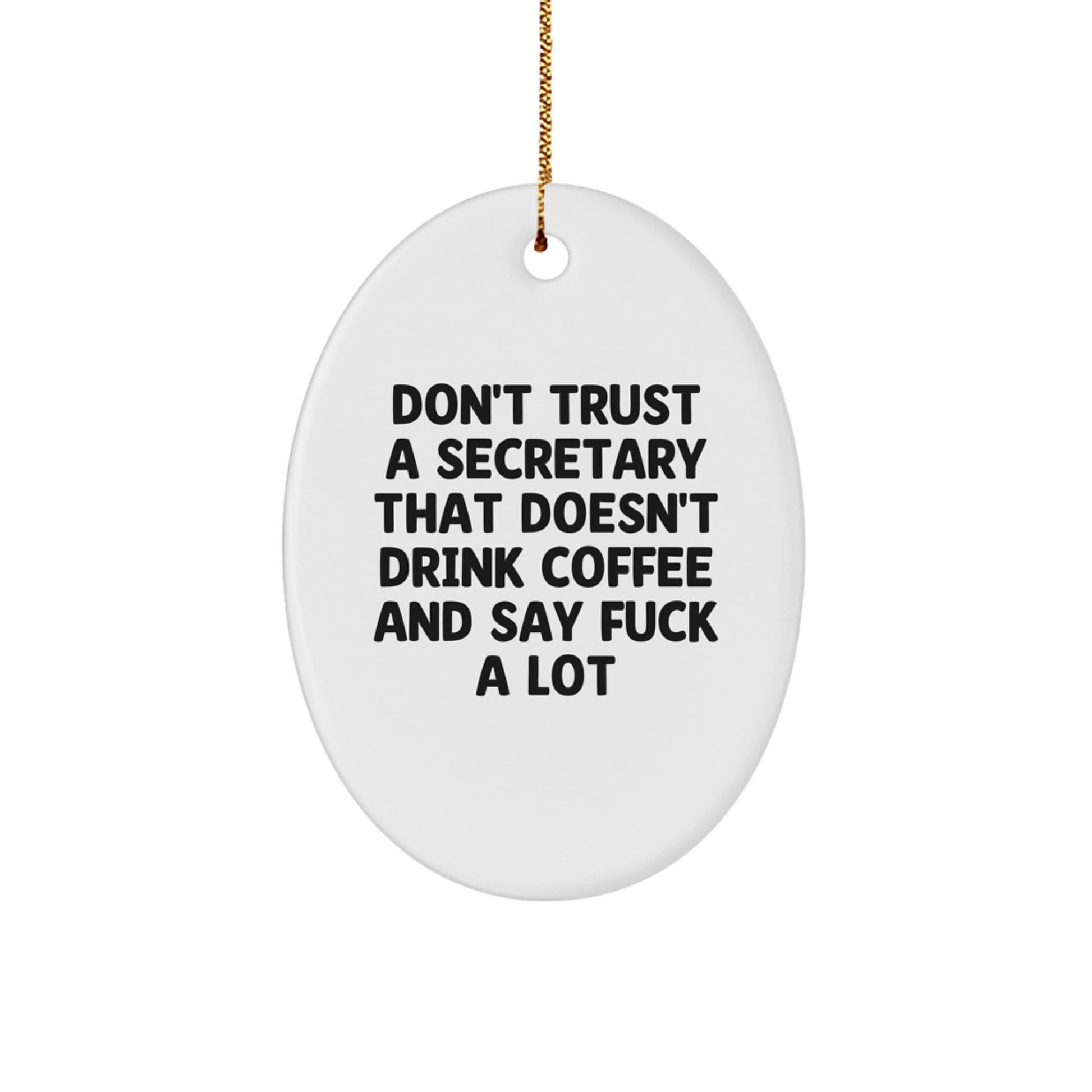Funny Coffee Lovers Secretary Oval Ornament Gifts from Friends to Women Coworkers at Christmas Time - Image 1