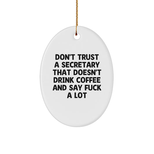 Funny Coffee Lovers Secretary Oval Ornament Gifts from Friends to Women Coworkers at Christmas Time - Image 1