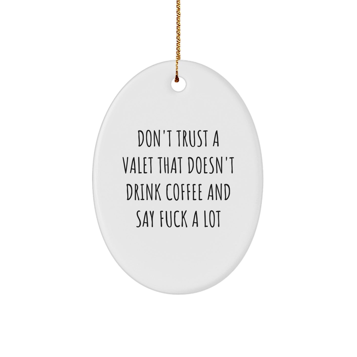 Oval Christmas Ornament for Coworkers Idea Gift - Valet Coffee Quote - Image 1