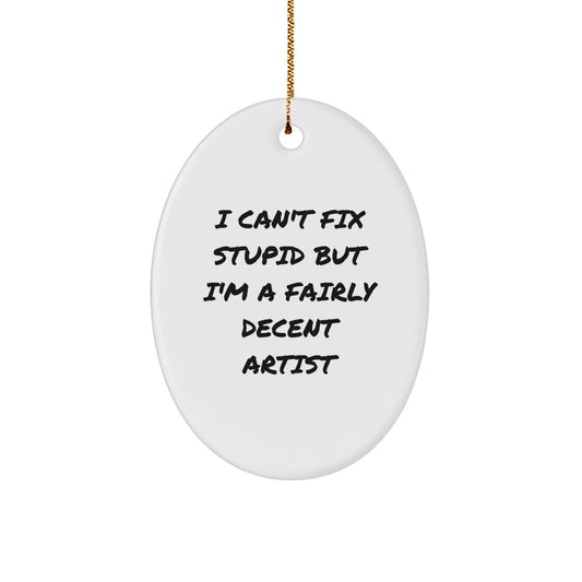Funny Artist Oval Ornament Gifts from Friends for Men, Women, Coworkers, Family - Christmas Unique Gifts - Image 1