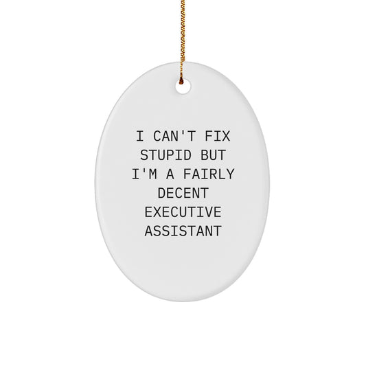 Funny Executive Assistant Oval Ornament Gifts from Friends for Coworkers on Christmas Unique - Image 1