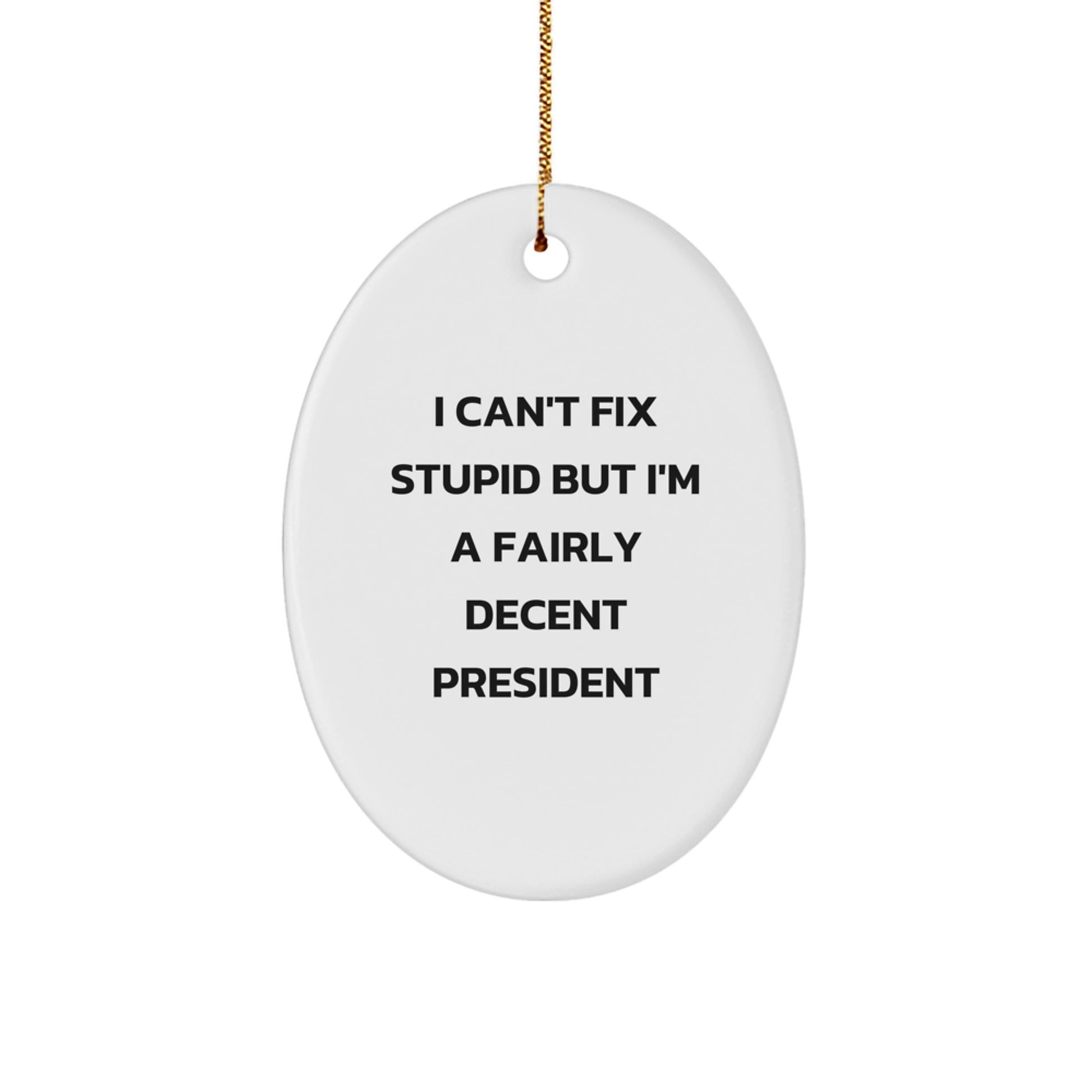 Funny President Oval Ornaments Gifts from Family for President Christmas Unique Gifts - Image 1