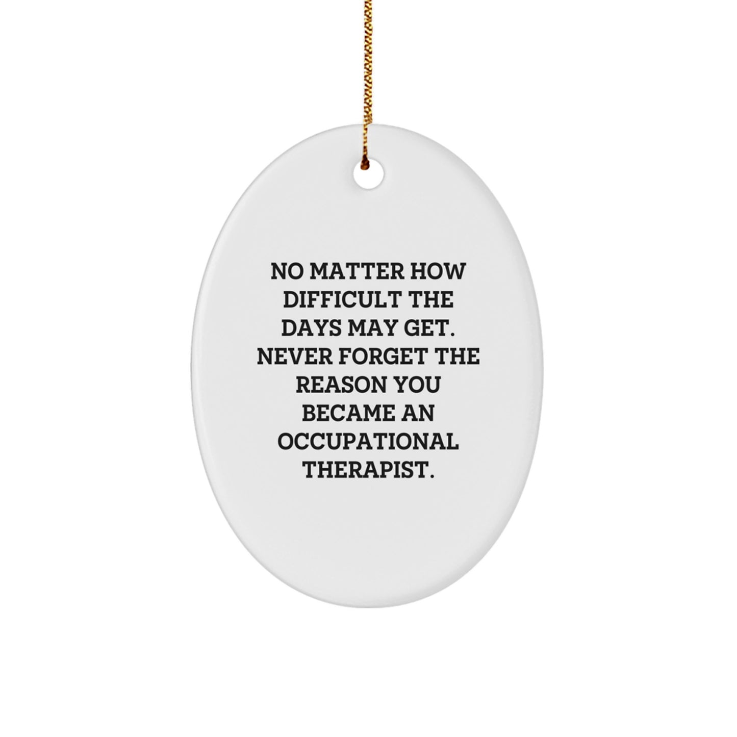 For Him Christmas Ornament Gift – NO MATTER HOW THE DAYS MAY GET - Image 1