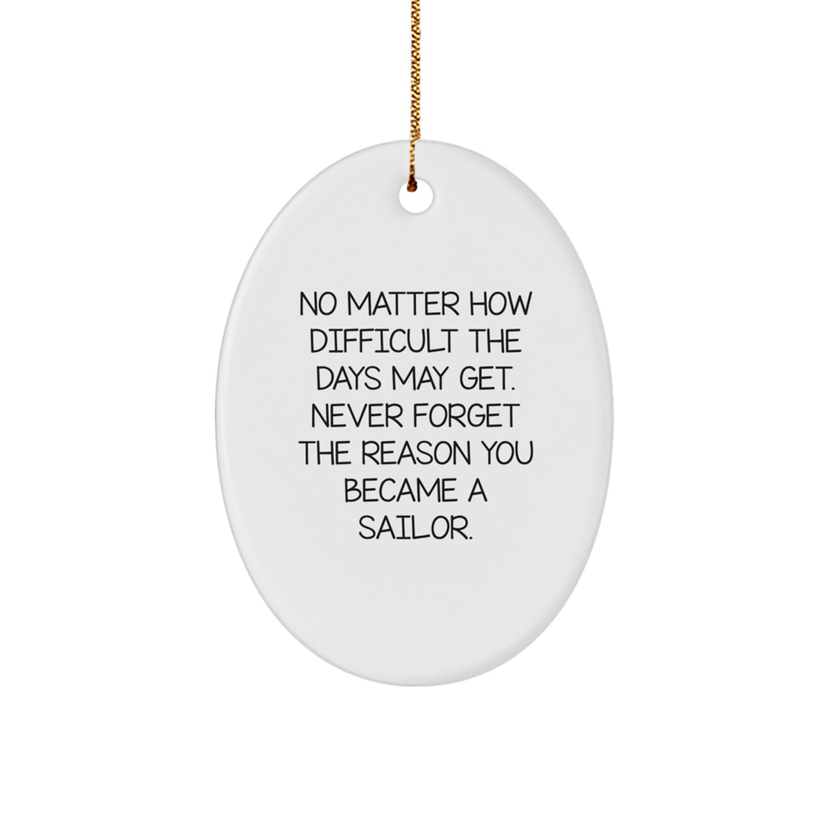 Motivational Sailor Christmas Ornament Gift for Friends Novelty - Image 1