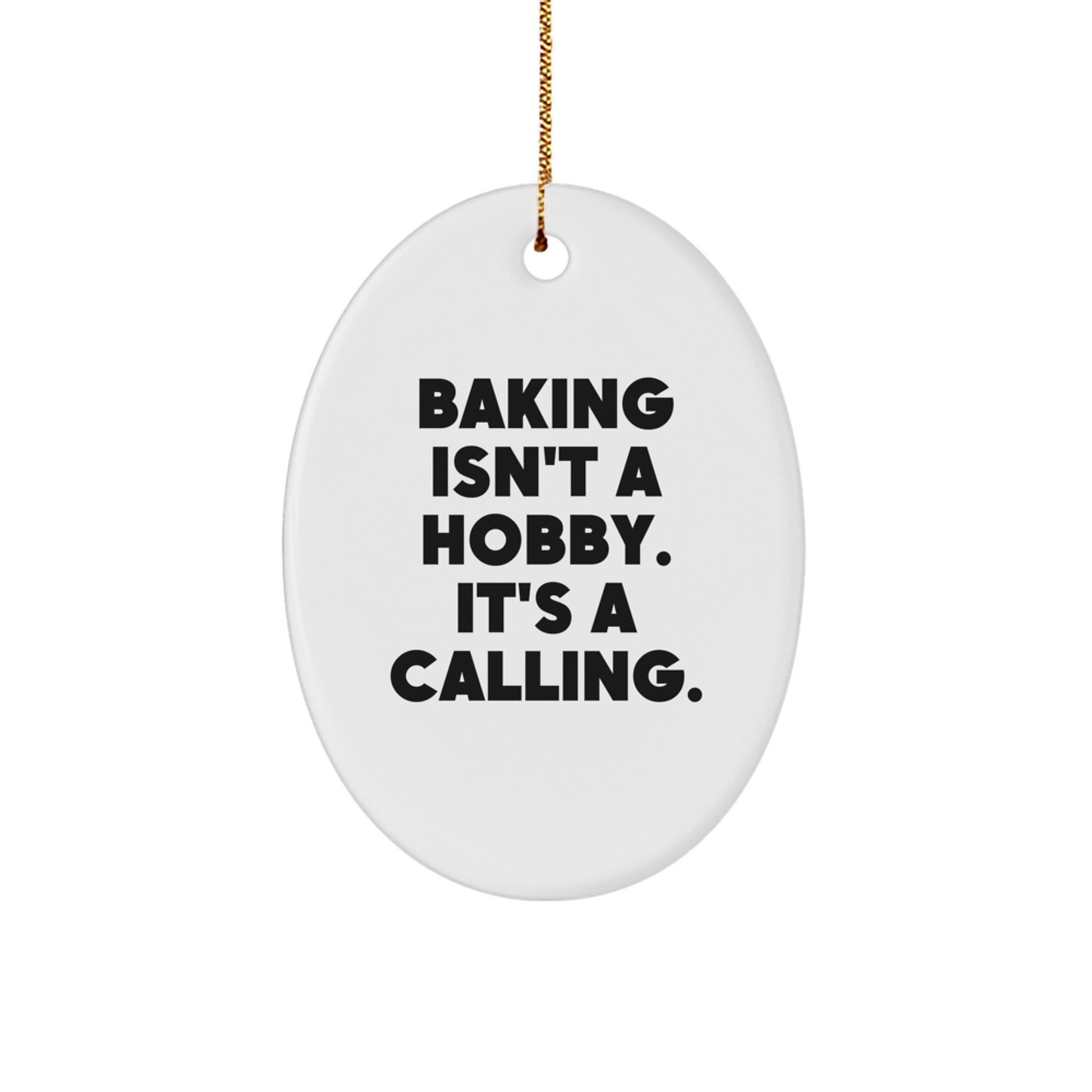 Baking Gifts for Men Oval Ornament Funny Quote Christmas Unique Gifts from Family - Image 1