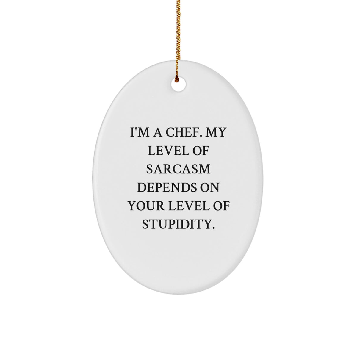 Christmas Gift Chef Christmas Ornament - Sarcastic Quote Present for Her - Image 1
