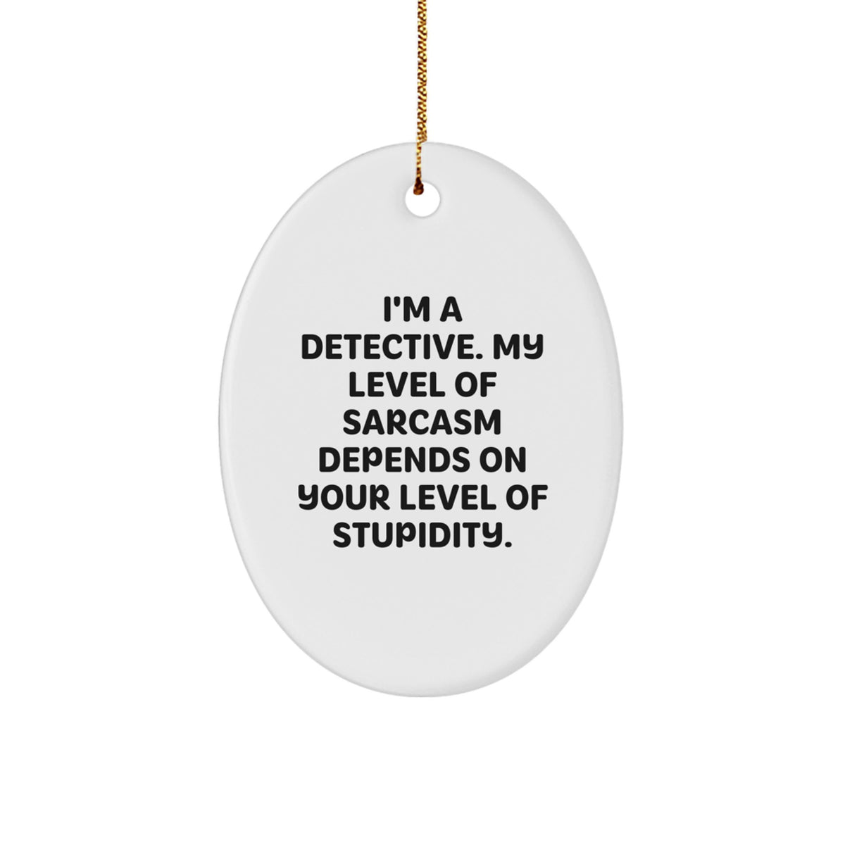 Funny Detective Oval Ornament Gifts from Friends for Men on Christmas - Image 1