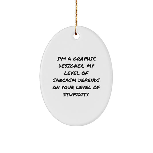 Funny Graphic Designer Oval Ornament Gifts from Friends for Christmas - Sassy Graphic Designer Present for Coworkers - Image 1