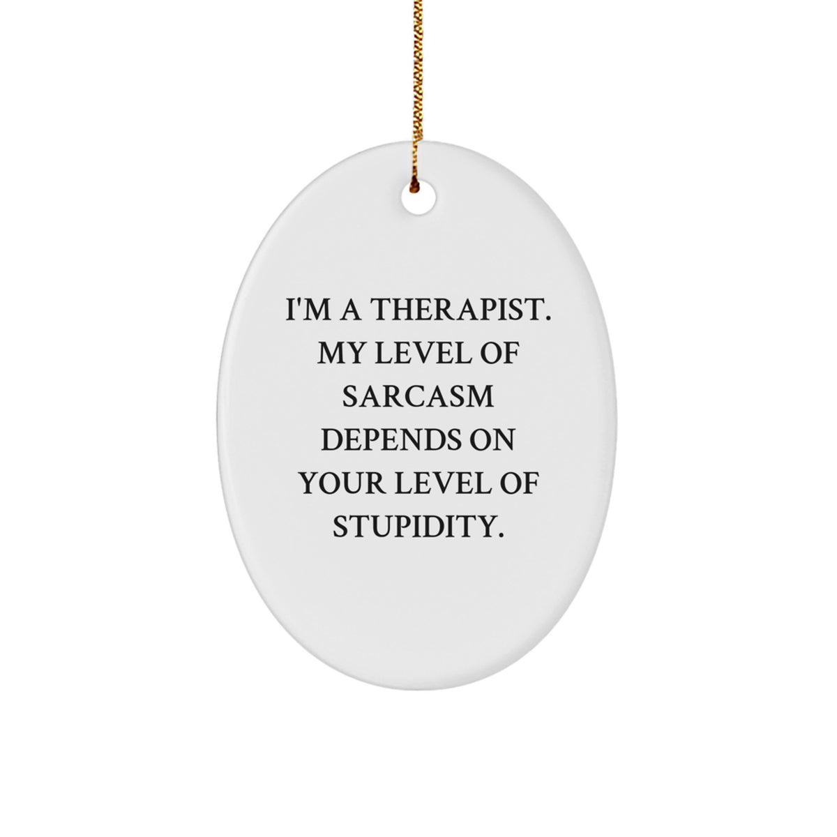 Funny Therapist Christmas Ornament for Friends – Novelty Gift - Image 1