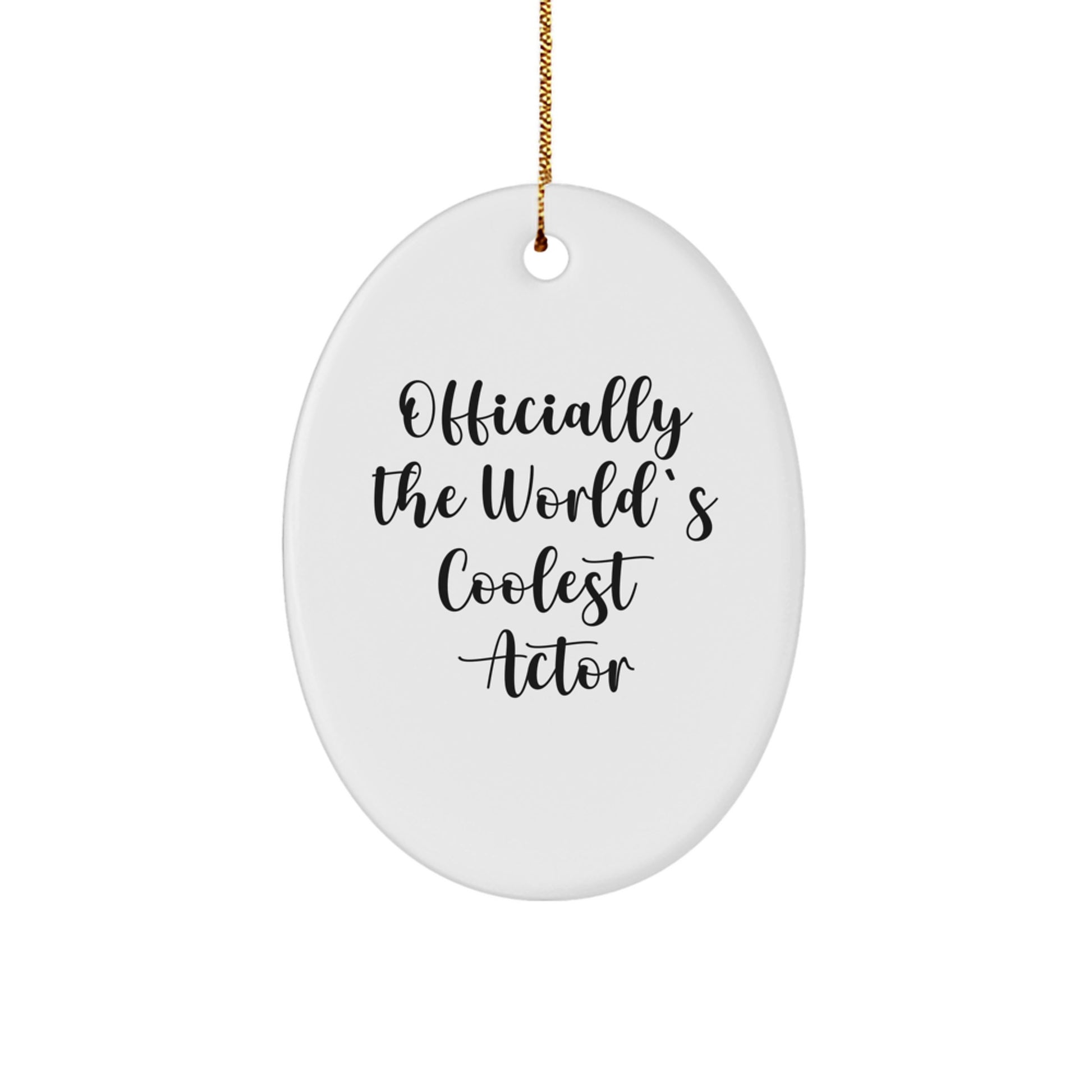Funny Actor Gifts, Officially The World's Coolest Actor Oval Ornament, Christmas Unique Gifts from Men to Friends - Image 1
