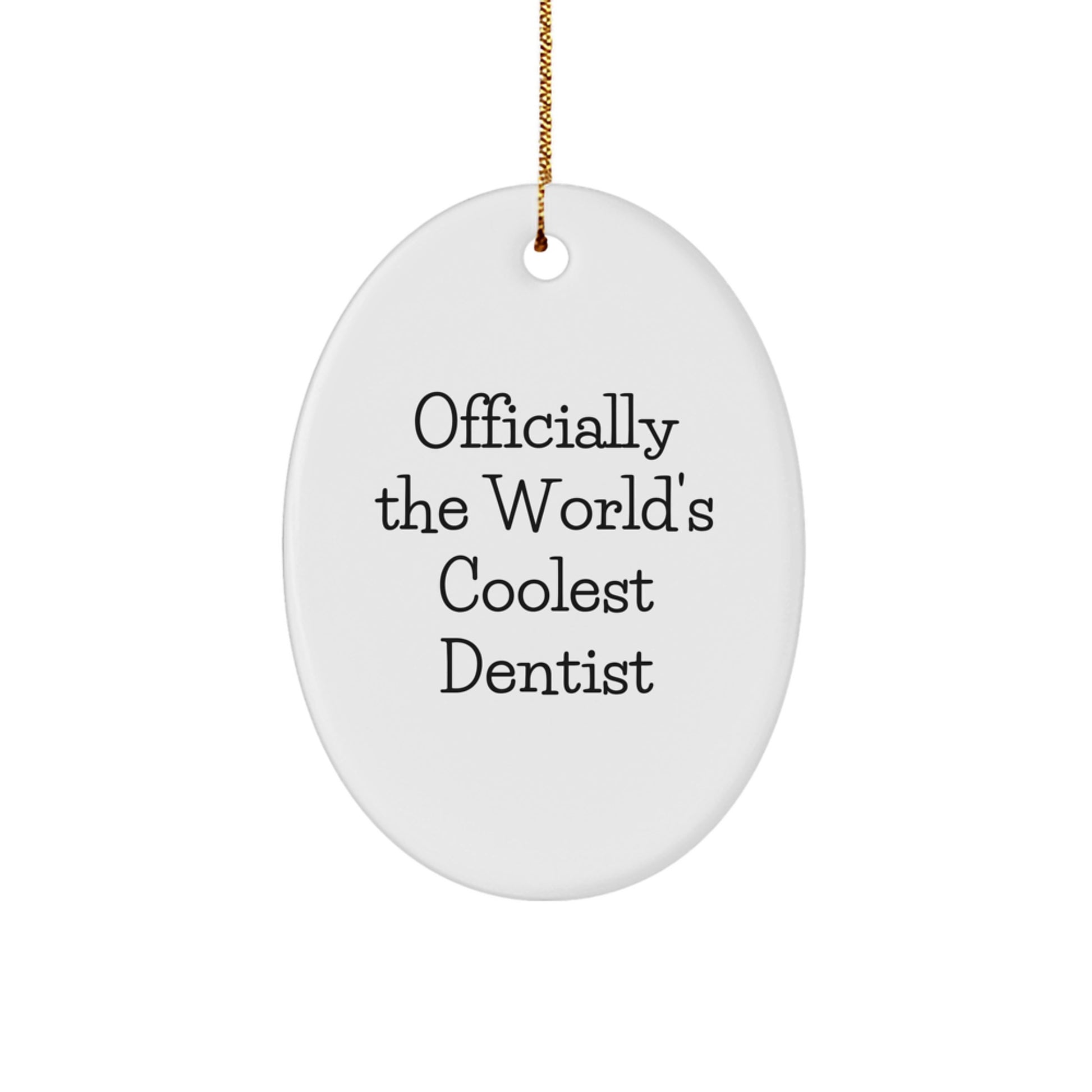 Dentist Christmas Ornament for Him Gift The World's Coolest Dentist - Image 1