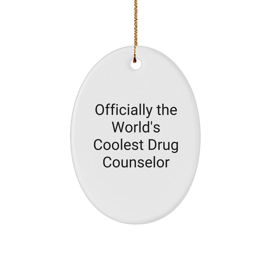 Drug Counselor Officially Keepsake Christmas Ornament for Him Gift - Image 1