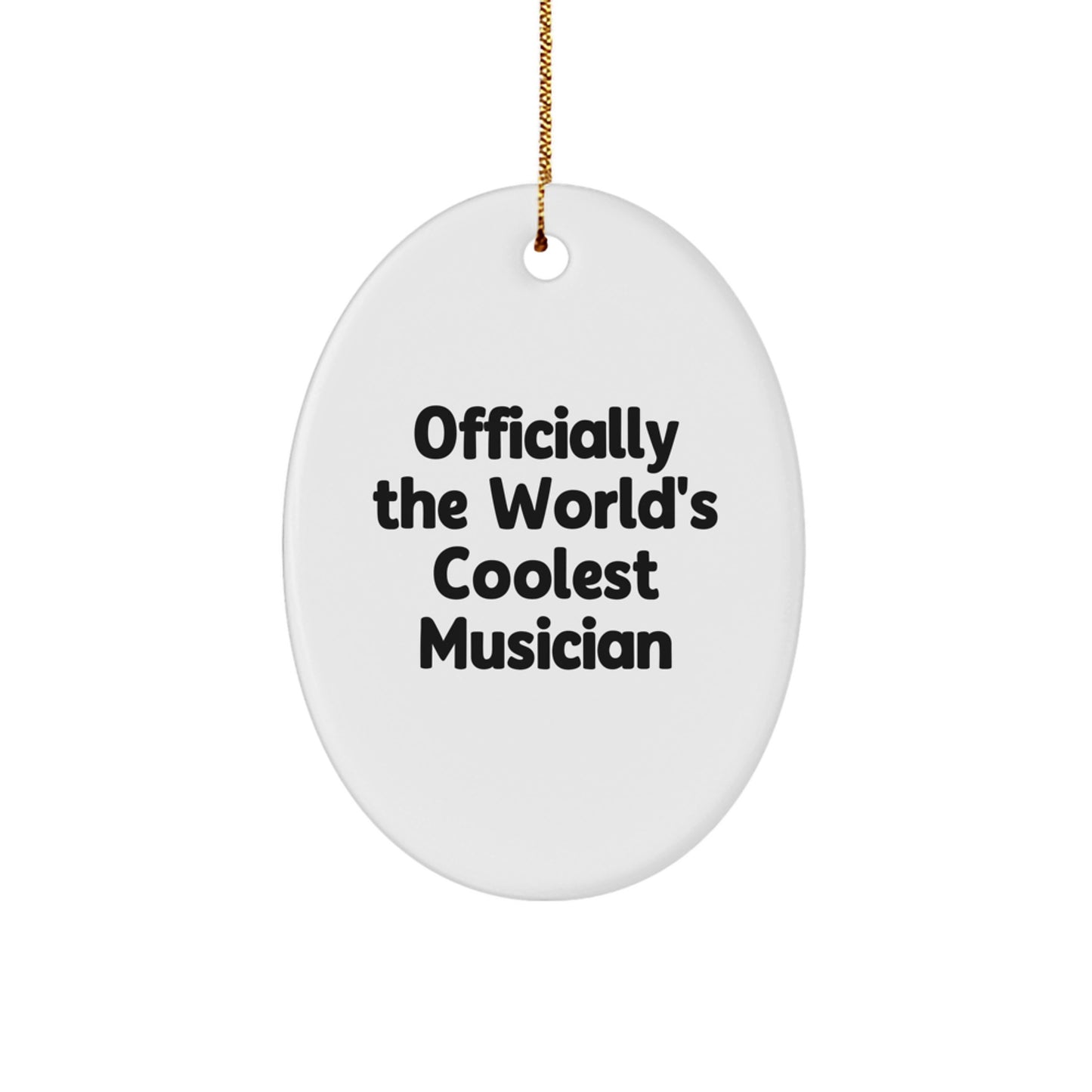 Fun Officially the World's Coolest Musician Novelty Christmas Unique Gift - Image 1