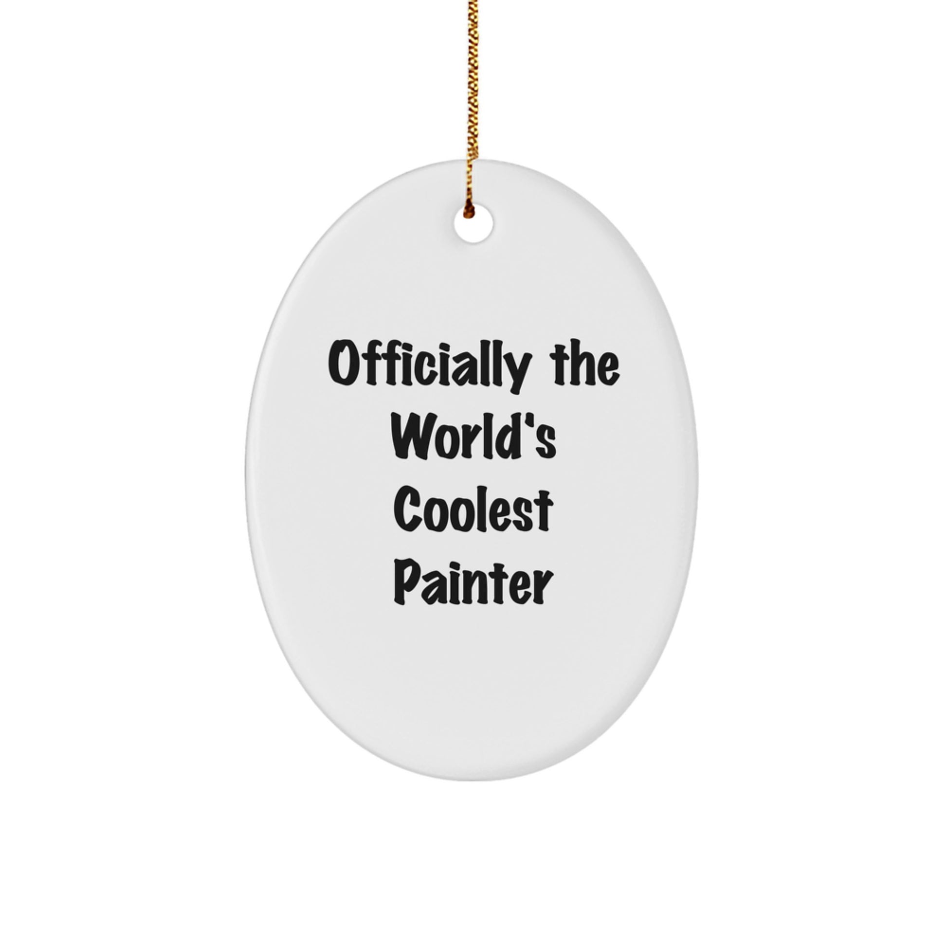 Painter Christmas Ornament for Him Gift – The World's Coolest Painter - Image 1