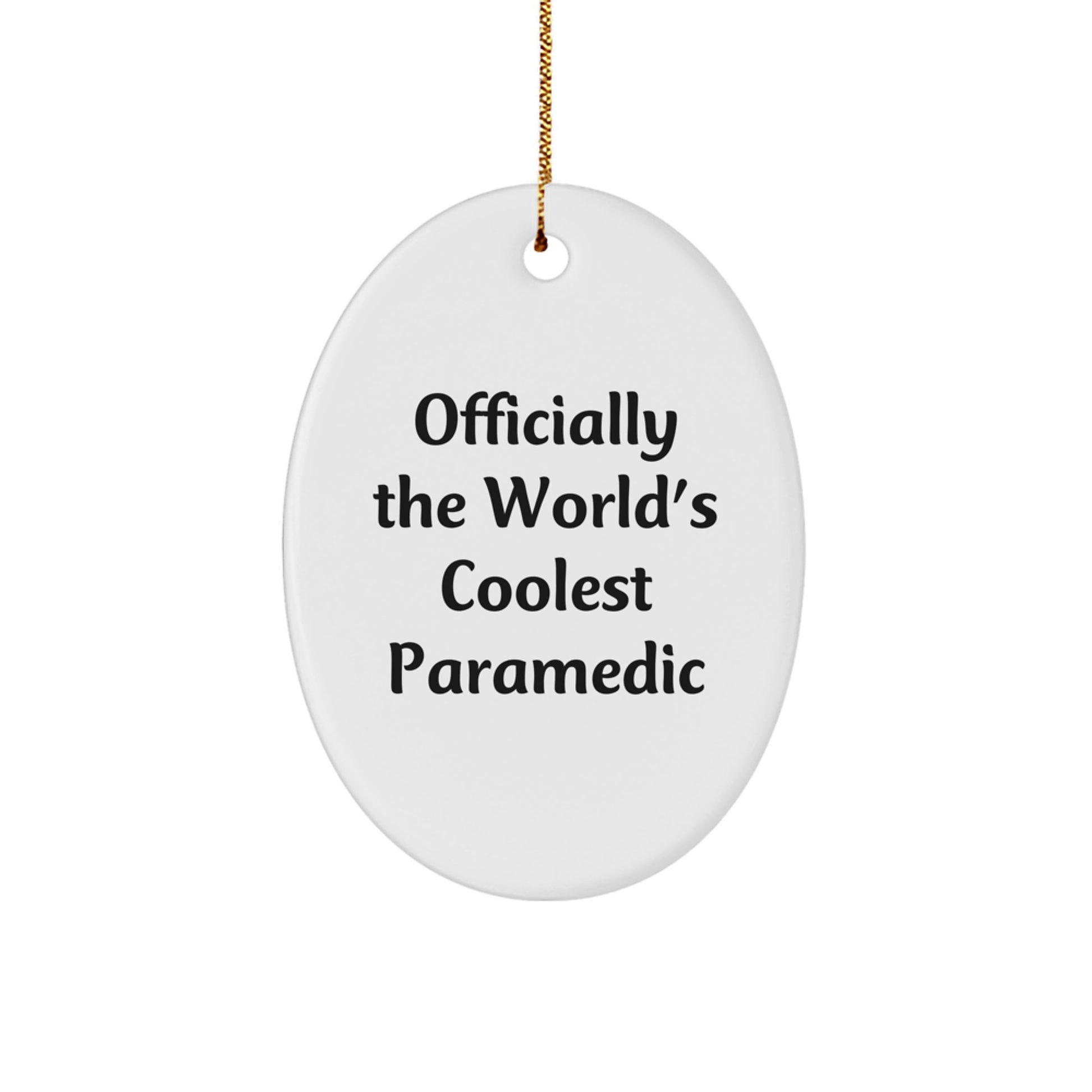Funny Rescue Worker Gifts - Officially The World's Coolest Rescue Worker Oval Ornament for Christmas - Gifts from Men to Women Rescue Workers - Image 1