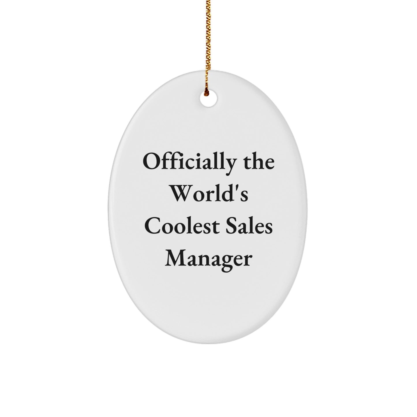 Christmas Gift Oval Ornament for Her – The World's Coolest Sales Manager - Image 1