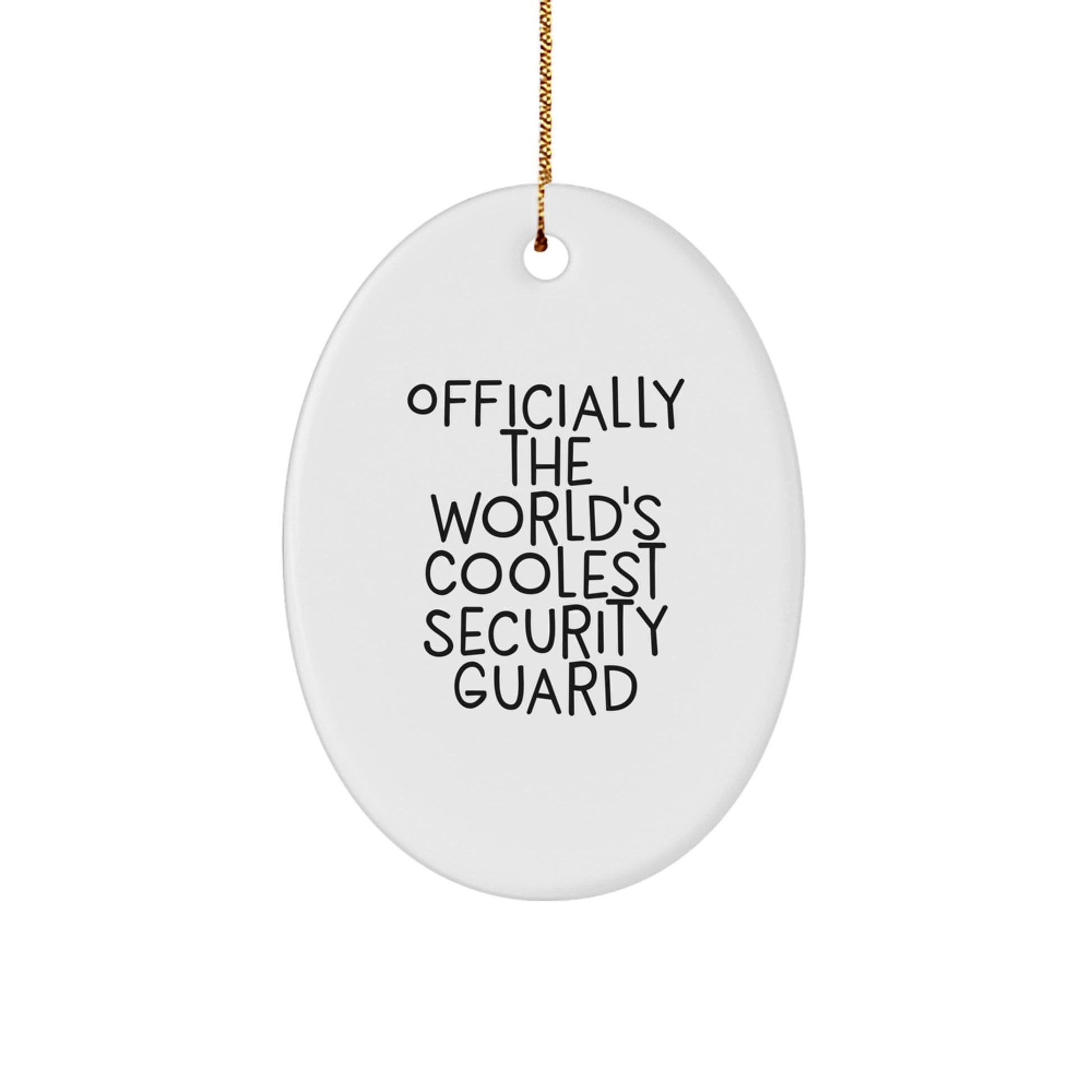 Funny Security Guard Gifts from Men - Oval Ornament for Security Guard, 'Officially The World's Coolest Security Guard' Christmas Unique Gifts - Image 1
