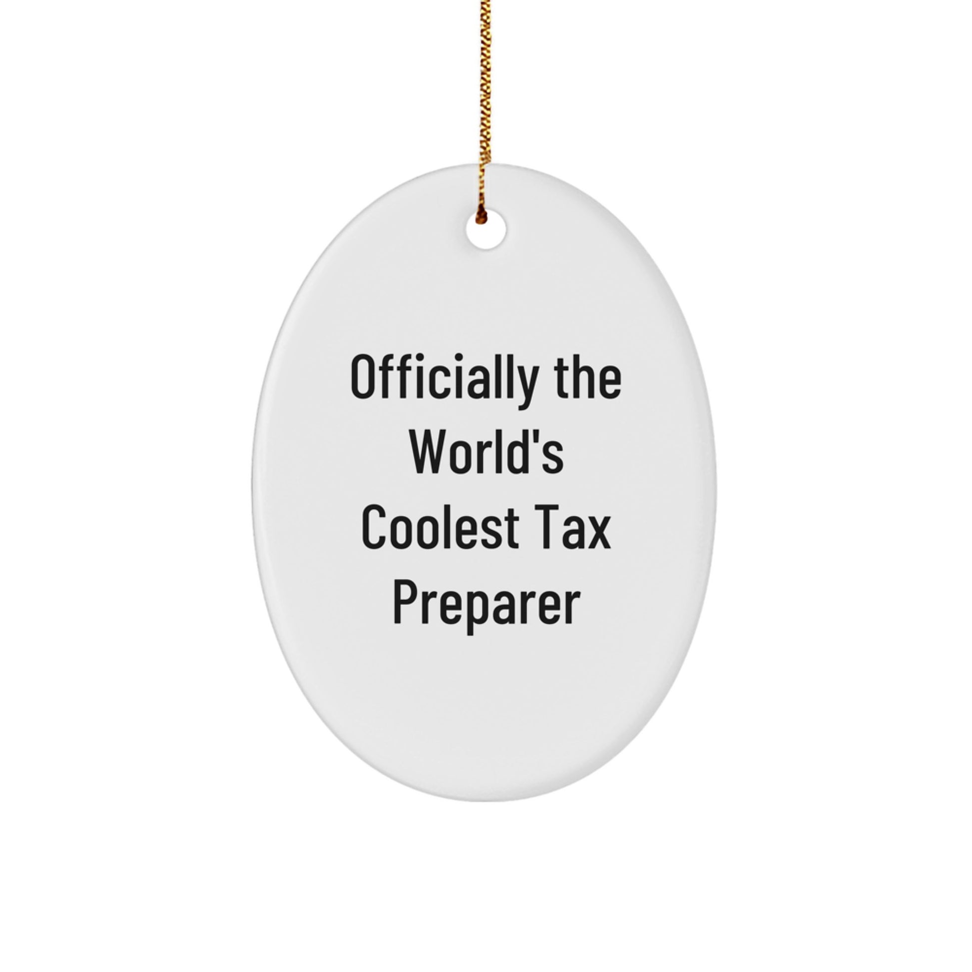 Funny Tax Preparer Gifts for Office or Home - Christmas Unique Gifts from Friends to Tax Preparer Friends, Officially The World's Coolest Tax Preparer Oval Ornament Gifts - Image 1